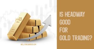is headway good for gold trading - image gold and text